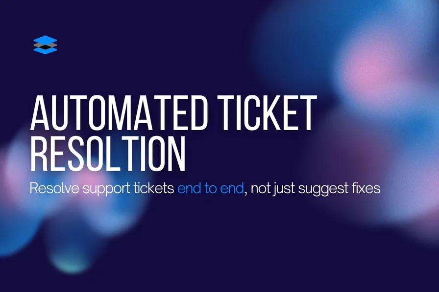 Automated Ticket Resolution