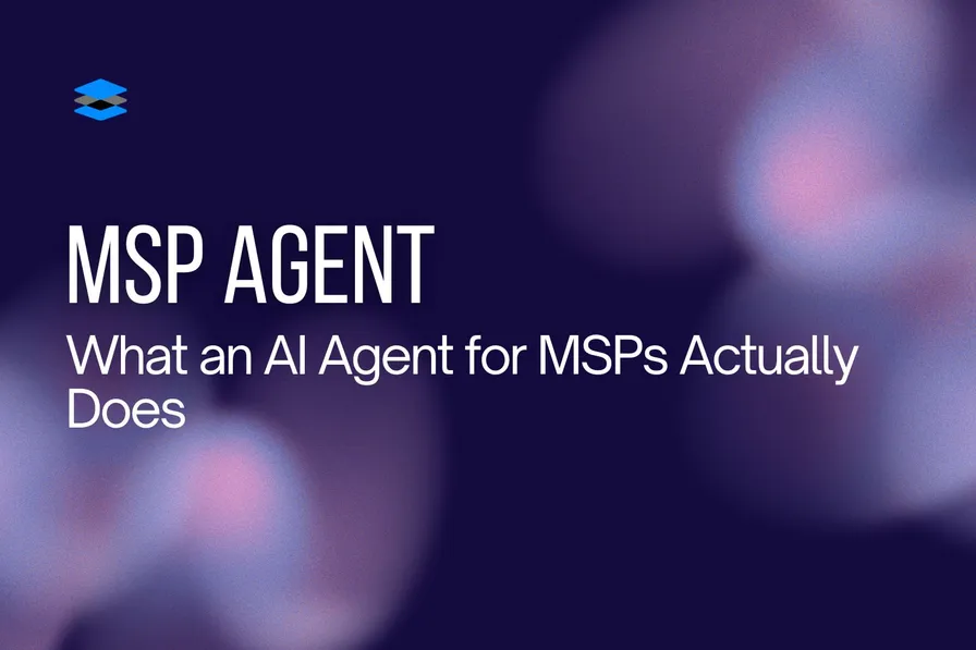 MSP Agent